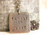 Family Is Love Hand Stamped Necklace